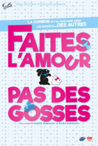 Faites l'amour, pas des gosses... - Samedi 25 avril 2026