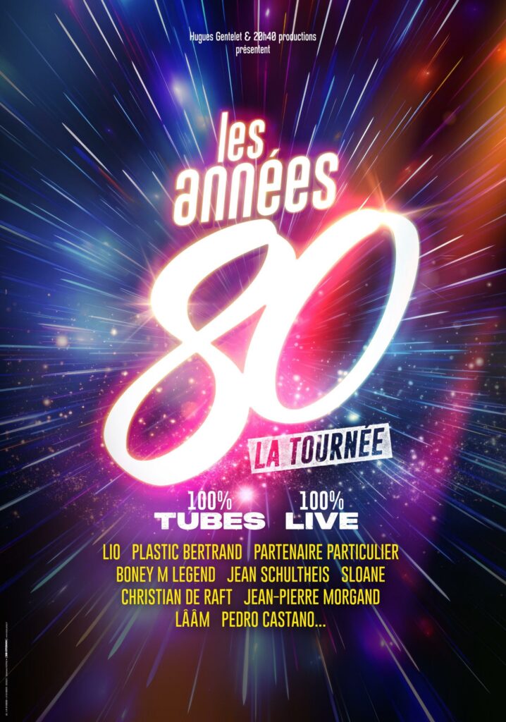 Sa 05 Déc 2026 // LES ANNEES 80 LA TOURNEE - Concert
